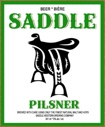 BEER BIÈRE SADDLE PILSNER BREWED WITH CARE USING ONLY THE FINEST NATURAL MALT AND HOPS SADDLE WESTERN BREWING COMPANY 341 ML 5% ALC./VOL. logo