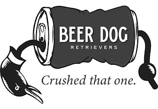 BEER DOG RETRIEVERS CRUSHED THAT ONE. logo