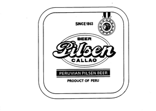 BEER PILSEN CALLAO PERUVIAN PILSEN BEERPRODUCT OF PERU SINCE 1863 logo