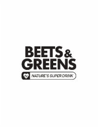 BEETS & GREENS NATURE'S SUPER DRINK logo