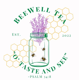 BEEWELL TEA EST. 2022 “O, TASTE AND SEE” -PSALM 34:8 logo
