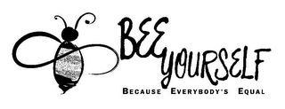 BEEYOURSELF BECAUSE EVERYBODY'S EQUAL logo