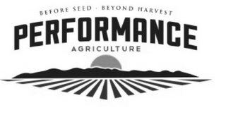 BEFORE SEED BEYOND HARVEST PERFORMANCE AGRICULTURE logo