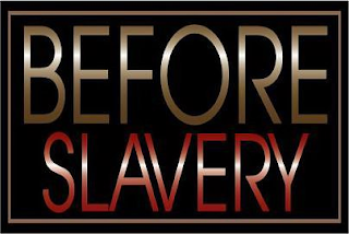 BEFORE SLAVERY logo