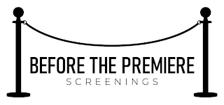 BEFORE THE PREMIERE SCREENINGS logo