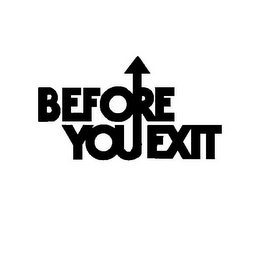 BEFORE YOU EXIT logo