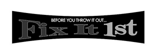 BEFORE YOU THROW IT OUT... FIX IT 1ST logo