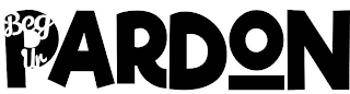BEG UR PARDON logo