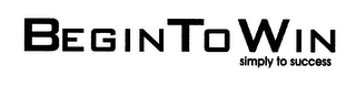 BEGIN TO WIN SIMPLY TO SUCCESS logo