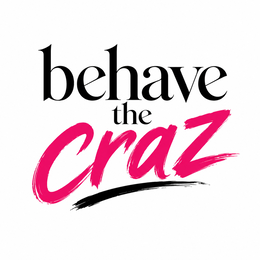 BEHAVE THE CRAZ logo