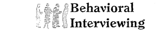 BEHAVIORAL INTERVIEWING