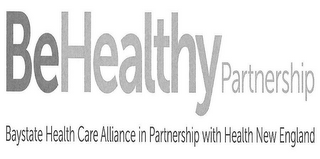 BEHEALTHYPARTNERSHIP BAYSTATE HEALTH CARE ALLIANCE IN PARTNERSHIP WITH HEALTH NEW ENGLAND logo
