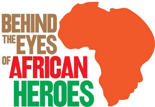 BEHIND THE EYES OF AFRICAN HEROES logo
