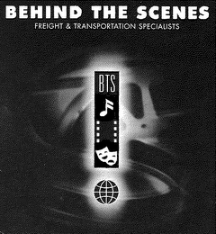 BEHIND THE SCENES FREIGHT & TRANSPORTATION SPECIALISTS BTS logo