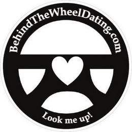 'BEHIND THE WHEEL DATING, LOOK ME UP! logo