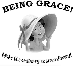 BEING GRACE! MAKE THE ORDINARY EXTRAORDINARY! logo