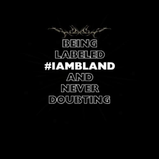 BEING LABELED #IAMBLAND AND NEVER DOUBTING logo