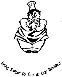 BEING SWEET TO YOU IS OUR BUSINESS logo