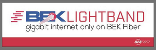 BEK LIGHTBAND GIGABIT INTERNET ONLY ON BEK FIBER BEKFIBER logo