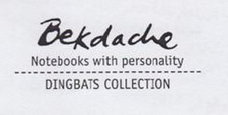 BEKDACHE NOTEBOOKS WITH PERSONALITY DINGBATS COLLECTION logo