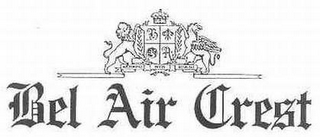BEL AIR CREST