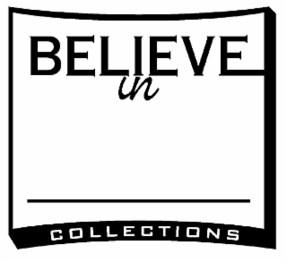 BELIEVE IN COLLECTIONS logo