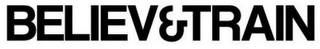 BELIEVE&TRAIN logo