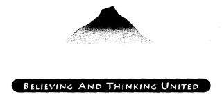 BELIEVING AND THINKING UNITED logo