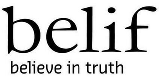 BELIF BELIEVE IN TRUTH logo