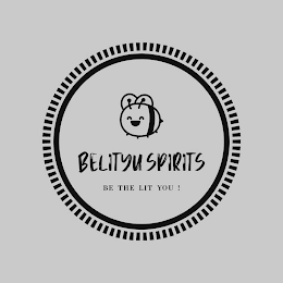BELITYU SPIRITS BE THE LIT YOU! logo