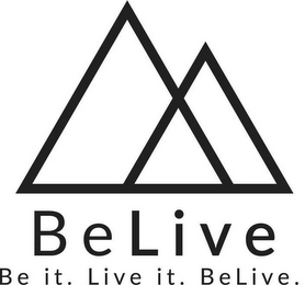 BELIVE BE IT. LIVE IT. BELIVE. logo