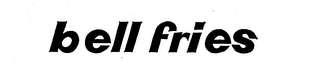 BELL FRIES logo