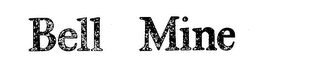 BELL MINE logo