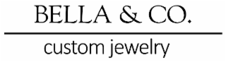 BELLA & CO. CUSTOM JEWELRY logo