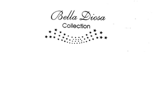 BELLA DIOSA COLLECTION