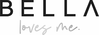 BELLA LOVES ME. logo
