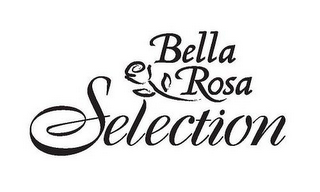 BELLA ROSA SELECTION logo