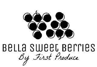 BELLA SWEET BERRIES BY FIRST PRODUCE logo