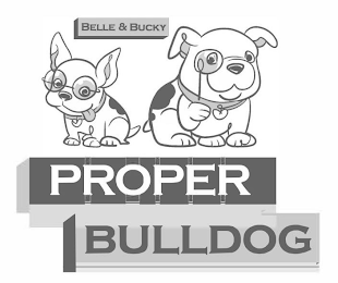 BELLE & BUCKY PROPER BULLDOG logo