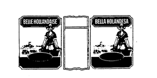 BELLE HOLLANDAISE BELLA HOLANDESA logo