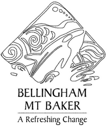 BELLINGHAM MT BAKER A REFRESHING CHANGE logo