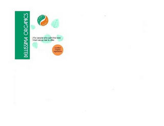BELLISSIMA ORGANICS FOR PEOPLE WHO WANT THE BEST THAT NATURE HAVE TO OFFER CERTIFIED ORGANIC INGREDIENTS logo