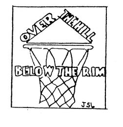 BELOW THE RIM OVER THE HILL JSL logo
