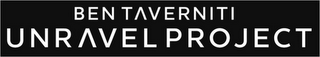 BEN TAVERNITI UNRAVEL PROJECT logo