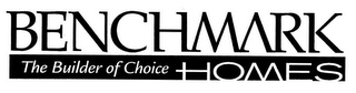 BENCHMARK THE BUILDER OF CHOICE HOMES logo