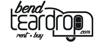 BEND TEARDROP .COM RENT BUY logo
