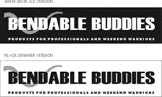 BENDABLE BUDDIES PRODUCTS FOR PROFESSIONALS AND WEEKEND WARRIORS logo