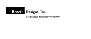 BENEFIT DESIGNS, INC. THE PERIODIC PAYMENT PROFESSIONALS logo