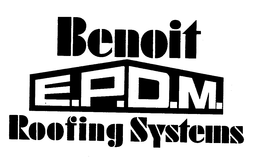BENOIT E.P.D.M. ROOFING SYSTEMS