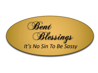 BENT BLESSINGS IT'S NO SIN TO BE SASSY logo